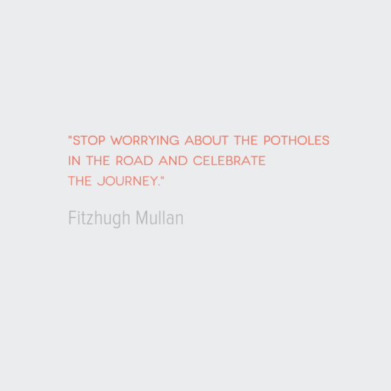 photo, image, travel quote, fitzhugh mullan, celebrate the journey