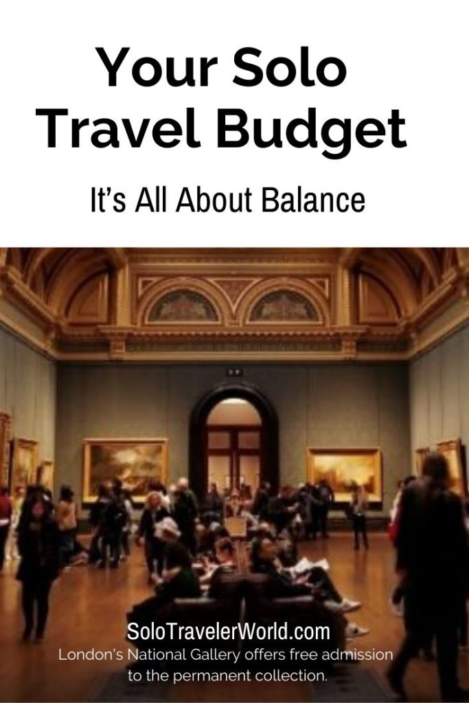 Your Solo Travel Budget: It’s All About Balance