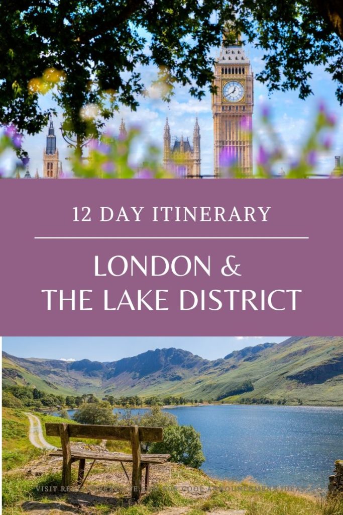 London & The Lake District: 12 Day Itinerary