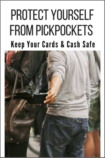 protect yourself from pickpockets