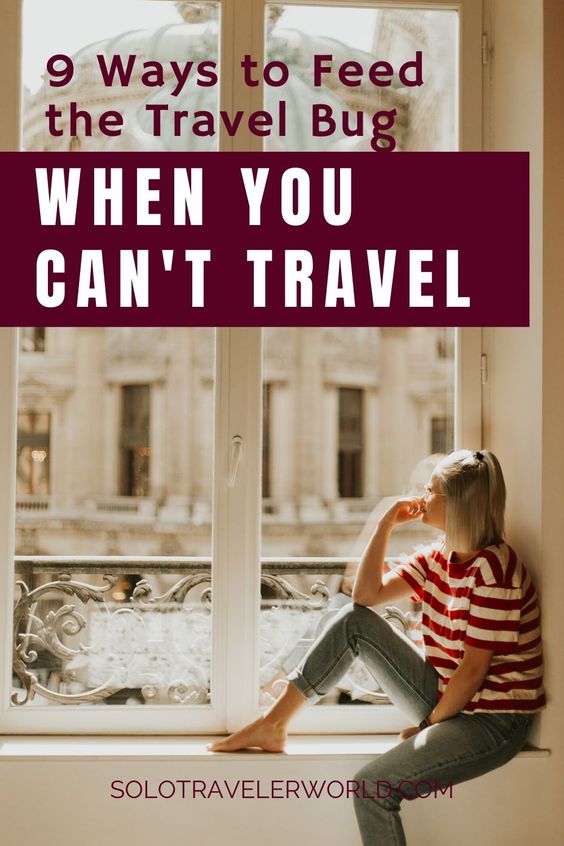 travel when you can