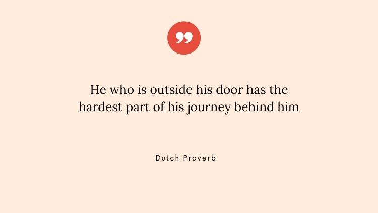  A Dutch proverb about travel